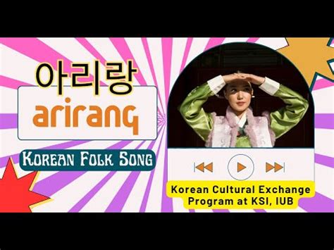 Arirang - A Haunting Melody that Echoes Ancient Korean Nostalgia and Modern Folk Reimagination